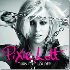 Pixie Lott - Turn It Up Louder Coming Home ft Jason Derulo